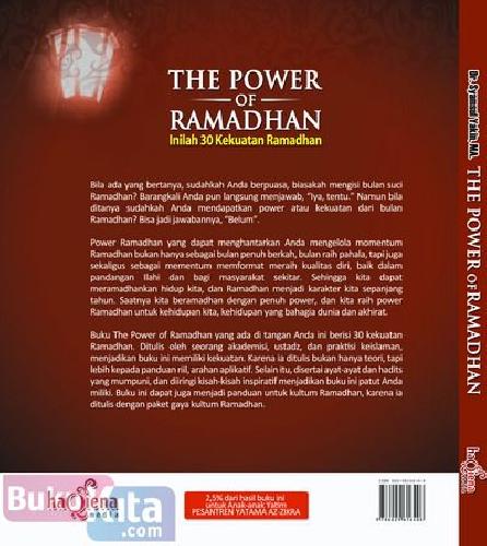 Cover Belakang Buku The Power Of Ramadhan : Inilah 30 Kekuatan Ramadhan