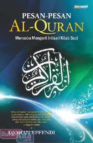Cover Buku Pesan-Pesan Al-Quran : Mencoba Mengerti Intisari Kitab Suci
