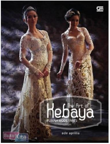 Cover Buku The Art of Kebaya Rumah Mode Yani