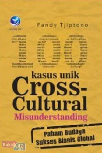 Cover Buku 100 Kasus Unik Cross-Cultural Misunderstanding