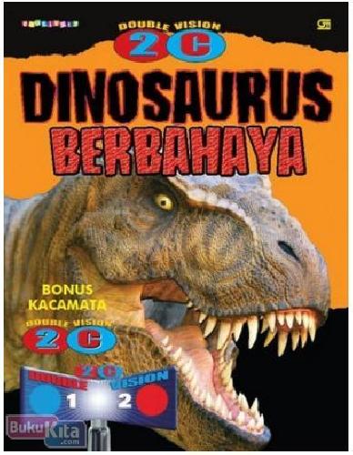 Cover Buku Double Vision 2C : Dinosaurus Berbahaya