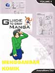 Cover Buku Guide To Draw Manga Vol 4 : Menggambar Komik
