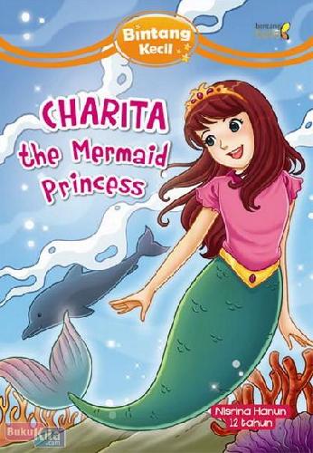 Cover Buku Bkc : Charita The Mermaid Princess