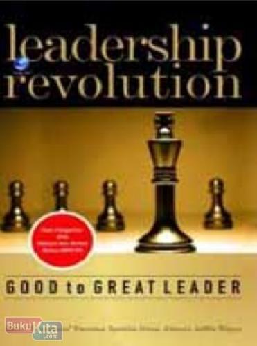 Cover Buku Leadership revolution - good to graed leader