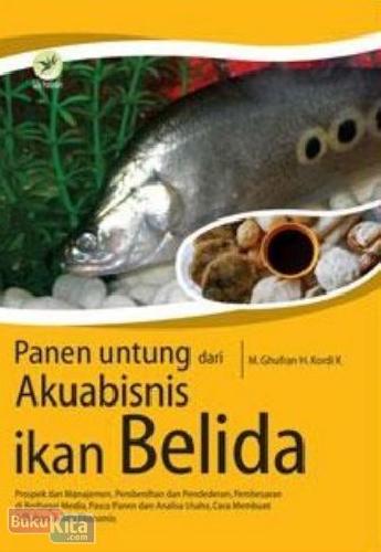 Cover Buku Panen Untung Dari Akuabisnis Ikan Belida
