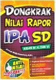 Cover Buku Dongkrak Nilai Rapor IPA SD