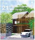 Seri Karya Arsitek : 21 Rumah Modern Asri Lauw Design