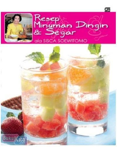Cover Buku Resep Minuman Dingin & Segar ala Sisca Soewitomo
