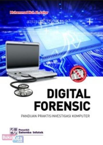Cover Buku DIGITAL FORENSIC : Panduan Praktis Investigasi Komputer