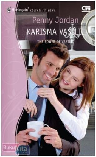 Cover Buku Harlequin Koleksi Istimewa : Karisma Vasilii - The Power of Vasilii