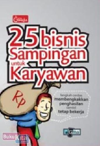 Cover Buku 25 Bisnis Sampingan untuk Karyawan
