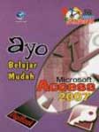 Cover Buku Seri One Day Solution : Ayo Belajar Mudah Microsoft Access 2007