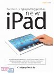 Panduan Lengkap Menggunakan New iPad