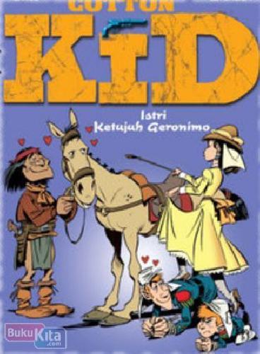 Cover Buku Cotton Kid - Istri Ketujuh Geronimo: Lc