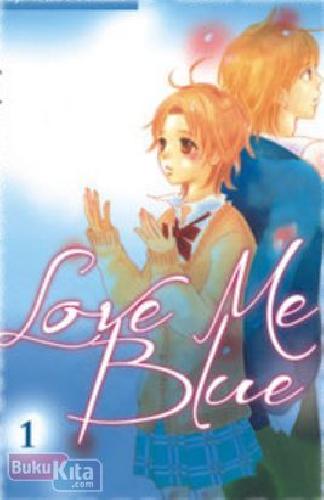 Cover Buku Love me Blue 01