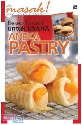 Cover Buku Resep Favorit untuk Usaha : Aneka Pastry