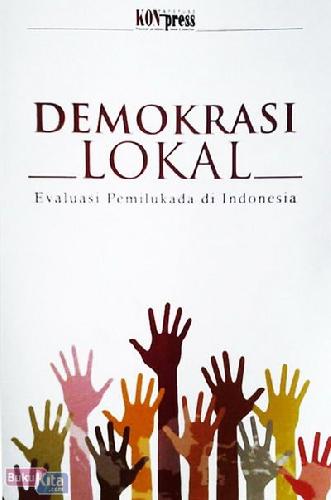 Cover Buku Demokrasi Lokal : Evaluasi Pemilukada di Indonesia