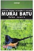 Cover Buku Pedoman Lengkap Menangkar & Mencetak Murai Batu Kelas Jawara