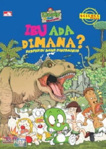 Cover Buku Dooly si Anak Dinosaurus-on science 1 - Ibu Ada Di Mana?