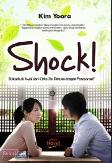 Shock : Bukankah Awal dari Cinta Itu Dimulai dengan Penasaran?