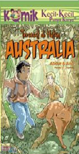 Cover Buku Komik Kkpk : Tersesat Di Hutan Australia
