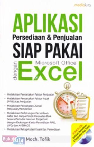 Cover Buku Aplikasi Persediaan & Penjualan Siap Pakai Dengan Microsoft Office Excel