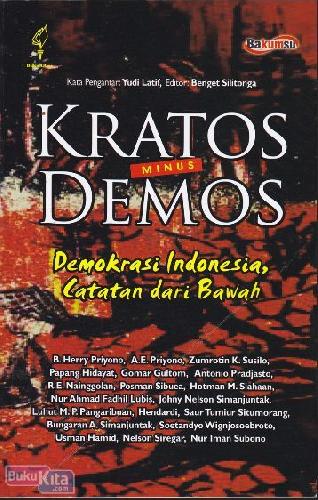 Cover Buku Kratos Minus Demos : Demokrasi Indonesia, Catatan dari Bawah