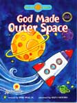 Cover Buku God Made outer Space - Tuhan menciptakan Luar Angkasa