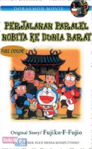Cover Buku Doraemon Movie : Perjalanan Paralel Nobita ke Dunia Barat