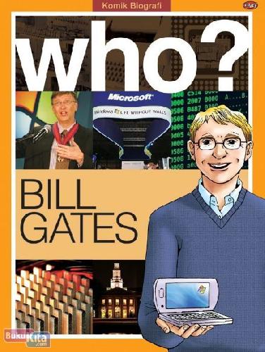 Cover Buku Who : Bill Gates