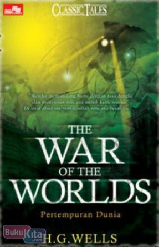Cover Buku The War of the Worlds - Pertempuran Dunia