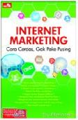 Cover Buku Internet Marketing : Cara Cerdas, Gak Pake Pusing