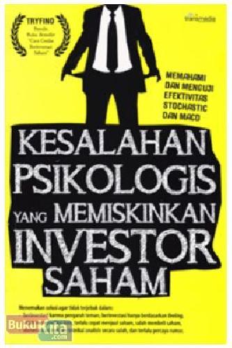 Cover Buku Kesalahan Psikologis Yang Memiskinkan Investor Saham