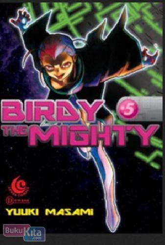 Cover Buku LC : Birdy The Mighty 05
