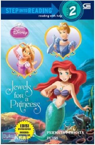 Cover Buku Disney Princess : Permata-Permata Putri (Step into Reading 2)