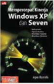 Mempercepat Kinerja Windows XP dan Seven