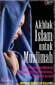 Akhlak Islam untuk Muslimah