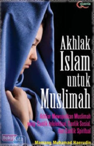 Cover Buku Akhlak Islam untuk Muslimah