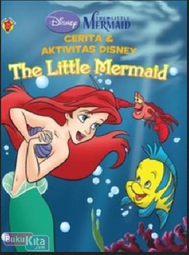 Cover Buku Cerita dan Aktivitas Disney : The Little Mermaid