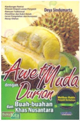 Cover Buku Awet Muda dengan Durian dan Buah-buahan Khas Nusantara