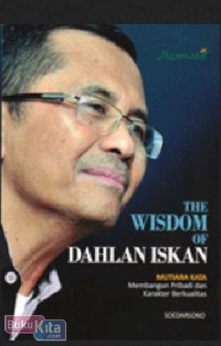 Cover Buku The Wisdom Of Dahlan Iskan