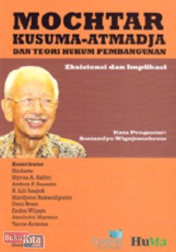 Cover Buku Mochtar Kusuma-Atmadja dan Teori Hukum Pembangunan