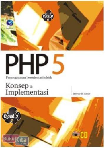 Cover Buku PHP 5 Pemrograman Berorientasi Objek : Konsep Dan Implementasi