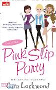 CR : Pink Slip Party