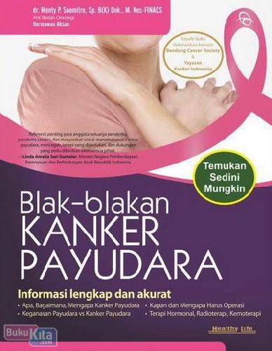 Cover Buku Blak-Blakan Kanker Payudara (Informasi Lengkap Dan Akurat)