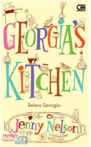 Cover Buku ChickLit : Selera Georgia - Georgia