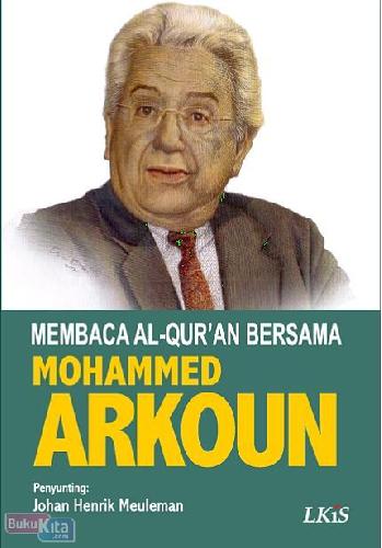 Cover Buku Membaca Al-quran Bersama Mohammed Arkoun