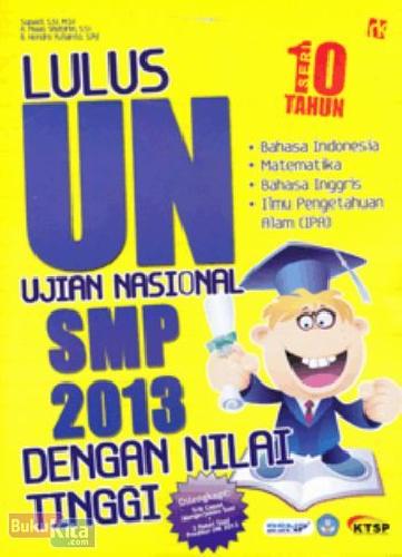 Cover Buku Lulus UN SMP 2013 Dengan Nilai Tinggi