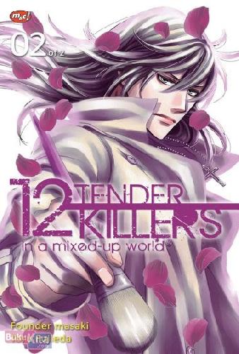 Cover Buku 12 Tender Killers ~ in a mixed-up world ~ 02