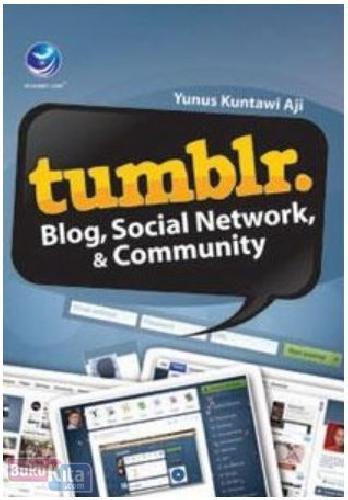 Cover Buku tumblr. Blog, Social Network, & Community
